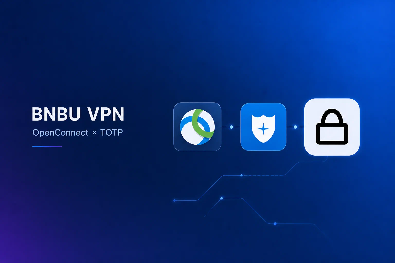 Featured image of post BNBU 校园 VPN 一键连接：OpenConnect、AnyConnect 与宁盾令牌 TOTP 教程